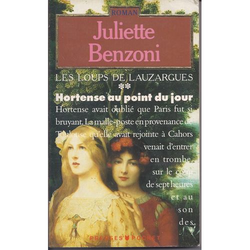 Les Loups De Lauzargues.Tome 2.Hortense Au Point Du Jour Les Loups De Lauzargues.Tome 2.Hortense Au Point Du Jour