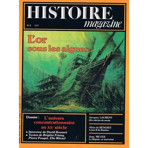 Histoire Magazine N° 8 L'or Sous Les Algues