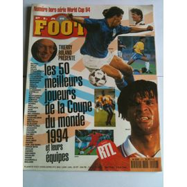 Planete Foot Hors-Série N° 9 : Les 50 Meilleurs Joueurs De La Coupe Du Mone 94