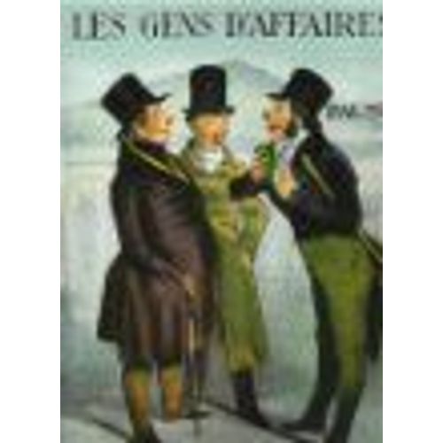 Les Gens D'affaires Robert Macaire Préface Catalogue Et Notices De Jean Adhémar