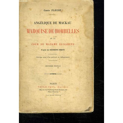 Angelique De Mackau Marquise De Bombelles Et La Cour De Madame Elisabeth.