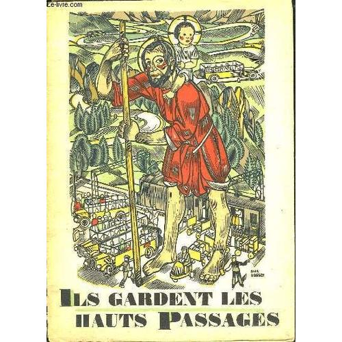 Ils Gardent Les Hauts Passages. Texte Francais Anglais.
