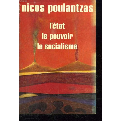L Etat Le Pouvoir Le Socialisme.
