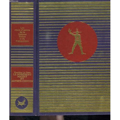 Les Chefs D Oeuvre De La Science Fiction Et Du Fantastique. Le Hobereau Maudit Et Autres Contes.