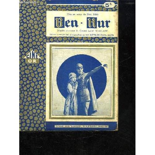 Ben Hur D Apres Lr Roman Du General Lew Wallace. Edition Livresque Des Photographies Du Film Metro Goldwyn Mayer.