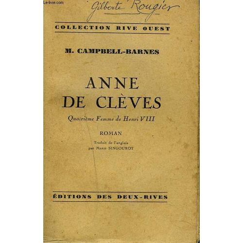 Anne De Cleves. Quatrieme Femme De Henri Viii.