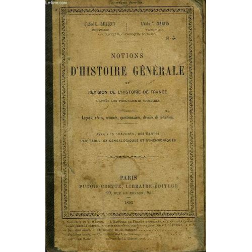 Notions D'histoire Generale Et Revision De L'histoire De France.