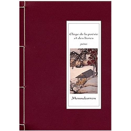 Eloge De La Poésie Et Des Livres - Edition Bilingue Français-Chinois