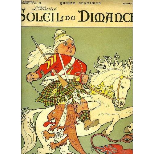 L'illustre Soleil Du Dimanche, 12e Annee, N° 51, 17 Dec. 1899