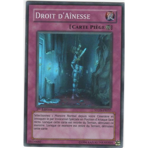 Carte Yu-Gi-Oh! "Droit D'aînesse" Super Rare Ston-Fr057