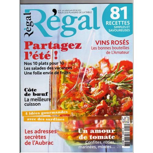 Regal 47 - Partagez L'été ! Salades, Fruits, Tomate, Vins Rosés