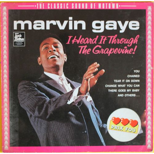 I Heard It  Throught The Grapevine !