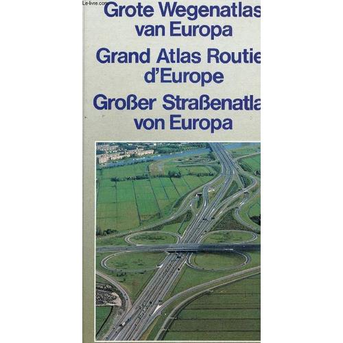 Grand Atlas Routier D'europe.
