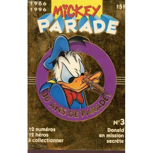 Mickey Parade - N°3 - Donald En Mission Secrete - 1966 / 1996 - 30 Ans De Parade!.