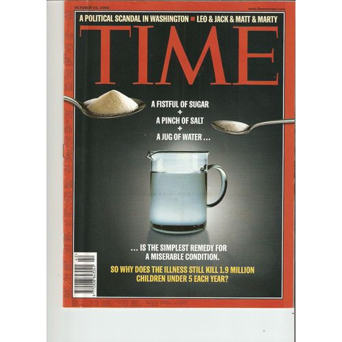 Time  N° 168.17 : A Fistful Of Sugar + A Pinch Of Salt + A Jug Of Water... Is The Simplest Remedy For A Miserable Condition.