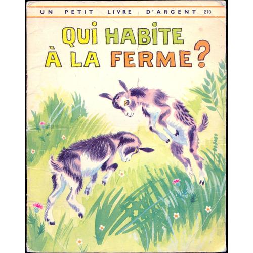 Qui Habite À La Ferme?