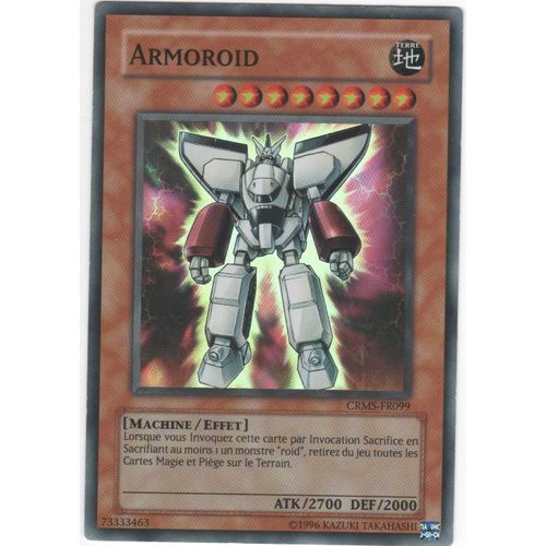 Carte Yu-Gi-Oh! "Armoroid" Super Rare Crms-Fr099