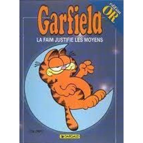 Garfield La Faim Justifie Les Moyens