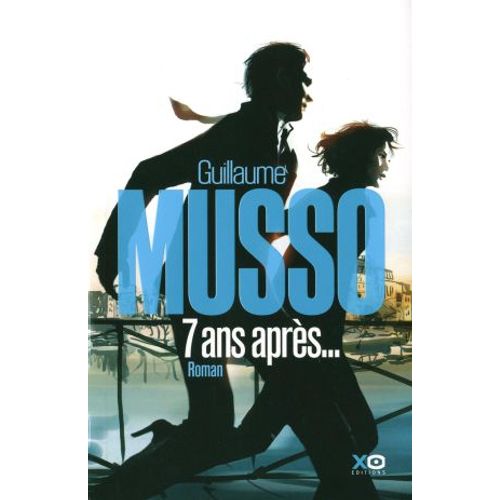 7 Ans Après...