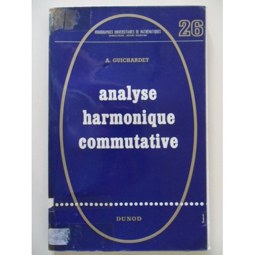 Analyse Harmonique Commutative