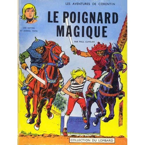 Les Aventures De Corentin ( Tome 4 ) Le Poignard Magique ( Édition Originale - Dépôt Légal : Septembre 1963 )