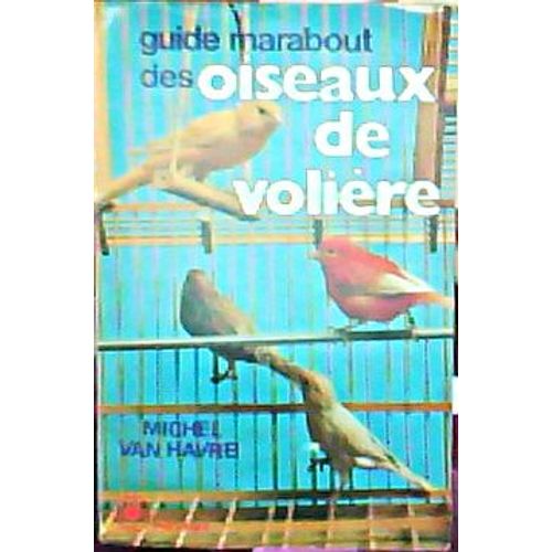 Les Oiseaux De Volière