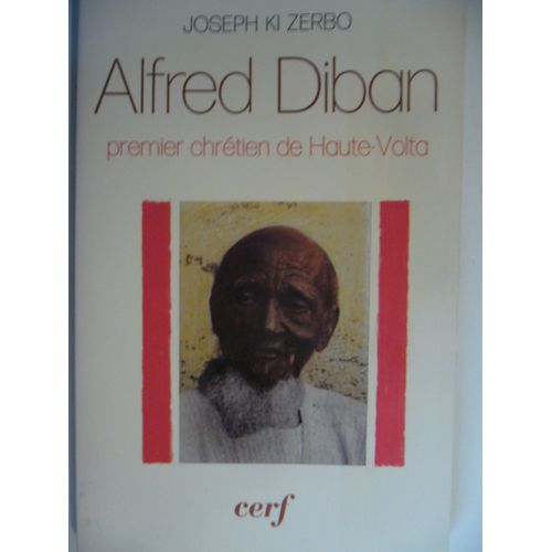 Alfred Diban Premier Chretien De Haute Volta Alfred Diban Premier Chretien De Haute Volta