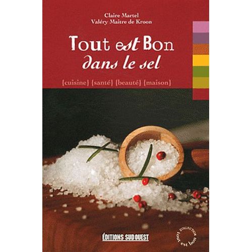 Tout Est Bon Dans Le Sel