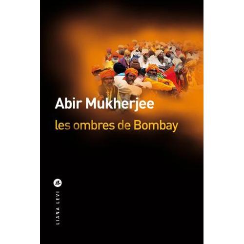 Les Ombres De Bombay