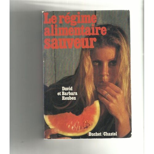 Le Régime Alimentaire Sauveur.