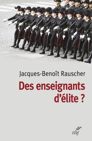 Des Enseignants D'elites ?