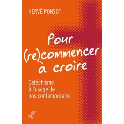 Pour (Re)Commencer À Croire