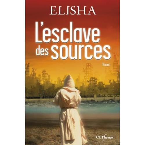 L'esclave Des Sources