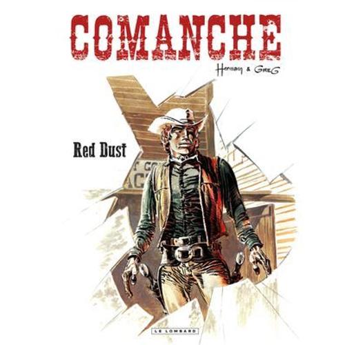 Comanche - Tome 1 - Red Dust