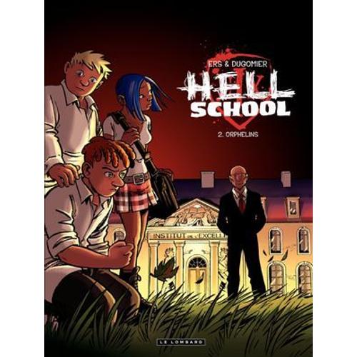 Hell School - Tome 2 - Orphelins