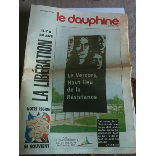 Le Dauphiné Liberé Hors-Série N° 1 : La Libération, Il Y A 50 Ans