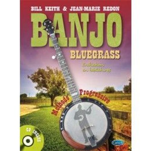 Méthode Progressive De Banjo Bluegrass À 5 Cordes Tab + Cd