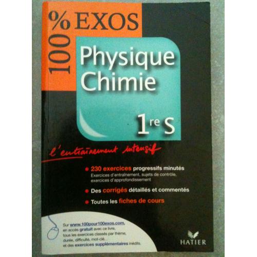 100% Exos Physique Chimie 1re S