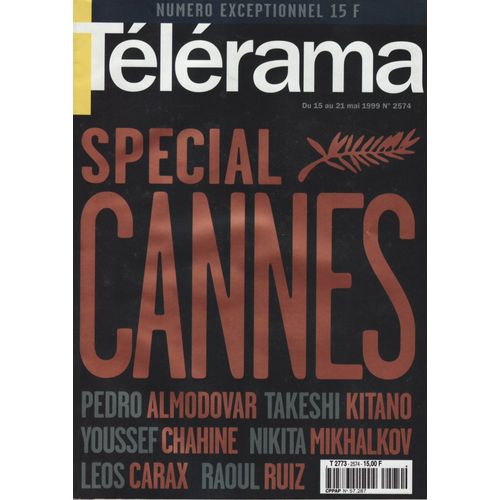 Télérama / 15-05-1999 N°2574 : Francis Cabrel (2p) - Pedro Almodovar (2p) - Mylène Farmer (1/4p)