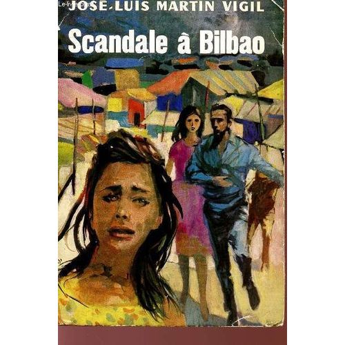 Scandale A Bilbao.