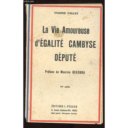 La Vie Amoureuse D'egalite Cambyse Depute.