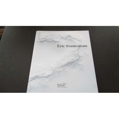 Éric Fonteneau - La Chambre Des Cartes - Catalogue Exposition - Art - Éd Siloé - 2008