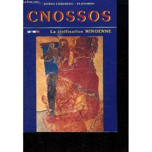 Cnsosso. Le Palais De Minos. Expose Sommaire De La Civilisation Minoenne. Mythologie, Archeologie, Histoire, Fouilles, Musee.