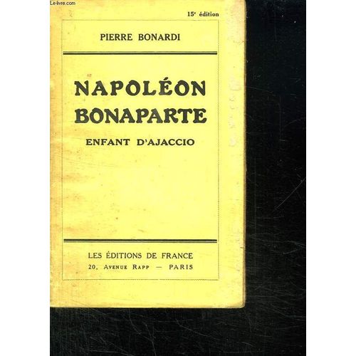 Napoleon Bonaparte Enfant D Ajaccio. Nabulione.