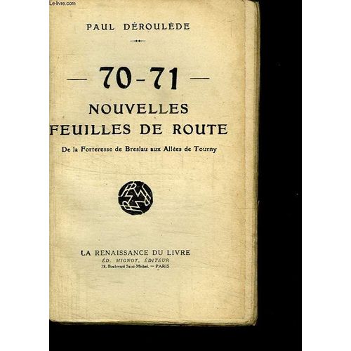 70 - 71 Nouvelles Feuilles De Route. De La Fortesse De Breslau Aux Allees De Tourny.