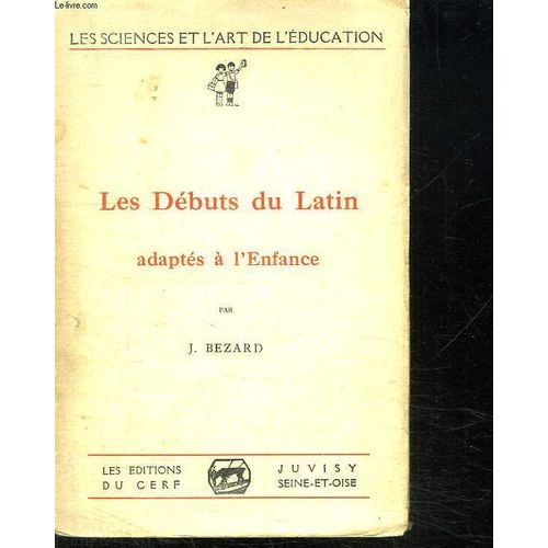 Les Debuts Du Latin Adaptes A L Enfance.