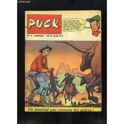 Puck, N°3 : Le Chevalier Miséricorde - Eclair Contre X - Les Aventures Du Bouddha Vert ...