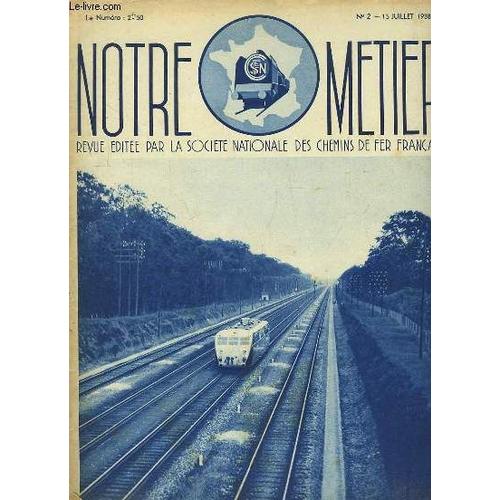 Notre Métier N°2 : Le Ferry-Boat Dunkerque / Douvre - La Locomotive À Chaudière Vélox - De L'action Des Taches Solaires Sur Les Cloches Électriques Et Les Téléphones ...