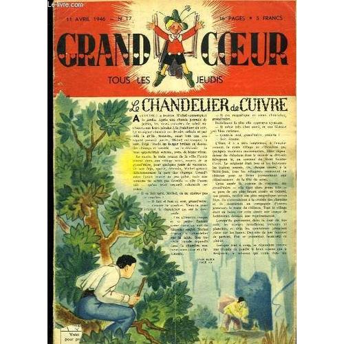 Grand Coeur N°17 : Le Chandelier De Cuivre.