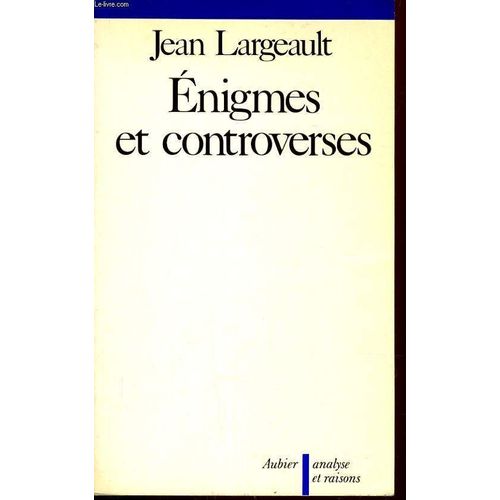 Enigmes Et Controverses - Quelques Problemes En Theorie De La Connaissance